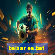 baixar ea.bet